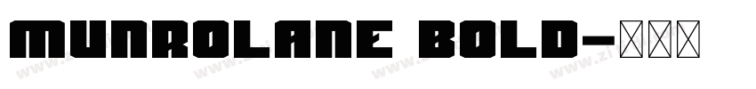 Munrolane Bold字体转换